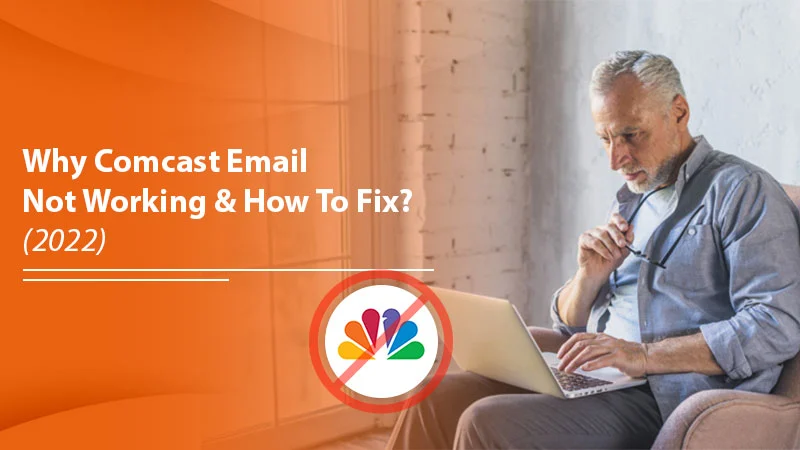 Comcast Email Not Working